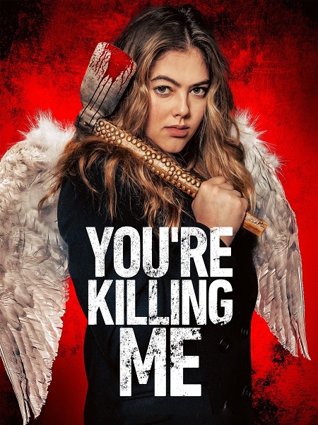 مشاهدة فيلم You’re Killing Me 2023 مترجم