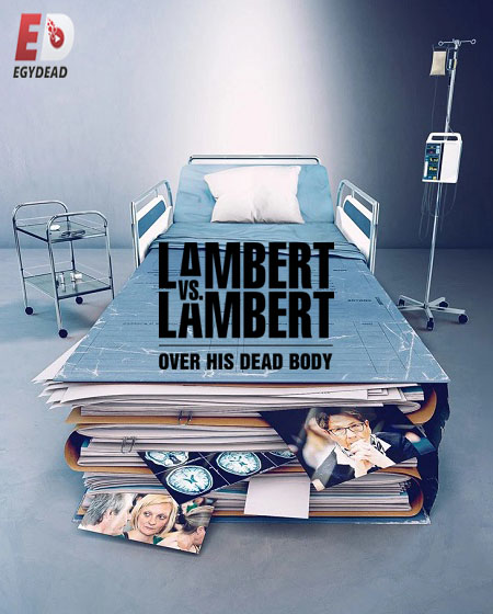 مسلسل Lambert vs Lambert Over his dead body الحلقة 4 مترجمة