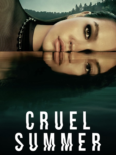 مسلسل Cruel Summer الموسم الثاني مترجم كامل