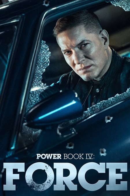 مسلسل Power Book IV Force الموسم الثاني الحلقة 3 مترجمة