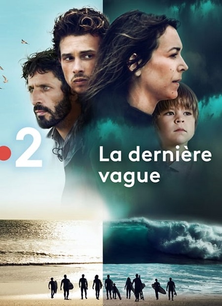 مسلسل La Dernière Vague 2019 مترجم كامل