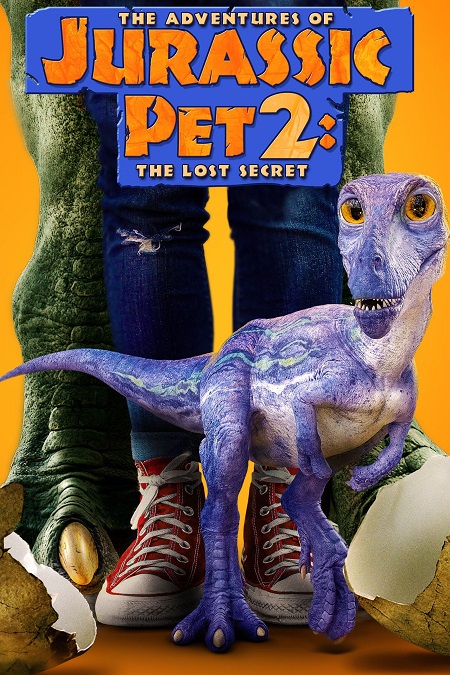 مشاهدة فيلم The Adventures of Jurassic Pet 2 2023 مترجم