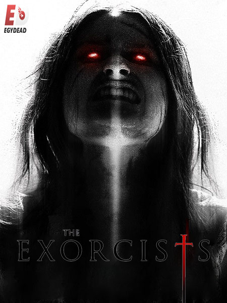 مشاهدة فيلم The Exorcists 2023 مترجم