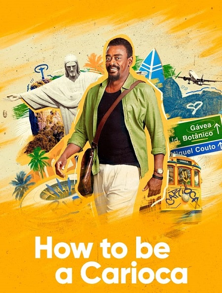 مسلسل How to Be a Carioca الموسم الاول الحلقة 6 مترجمة