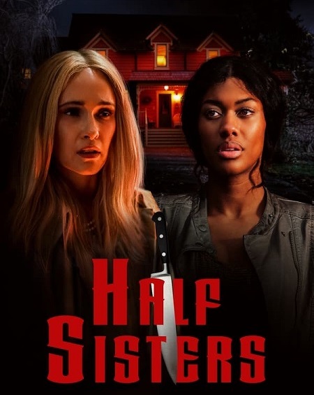 مشاهدة فيلم Half Sisters 2023 مترجم