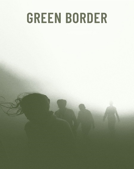 مشاهدة فيلم Green Border 2023 مترجم