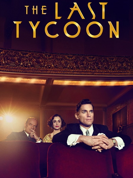 مسلسل The Last Tycoon 2016 مترجم كامل