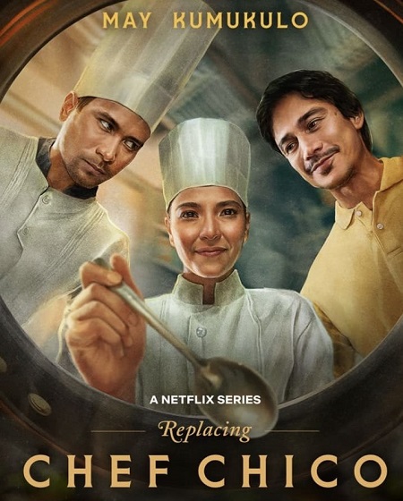 مسلسل استبدال الشيف تشيكو Replacing Chef Chico 2023 مترجم كامل