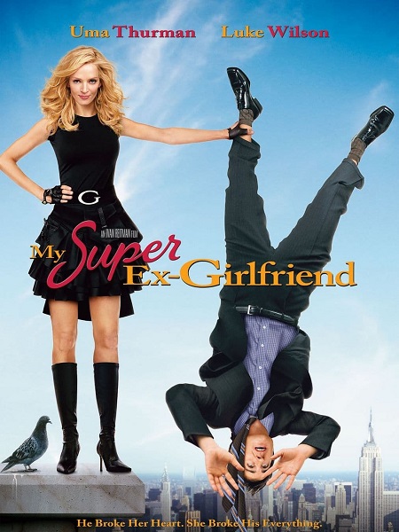 مشاهدة فيلم My Super Ex-Girlfriend 2005 مترجم