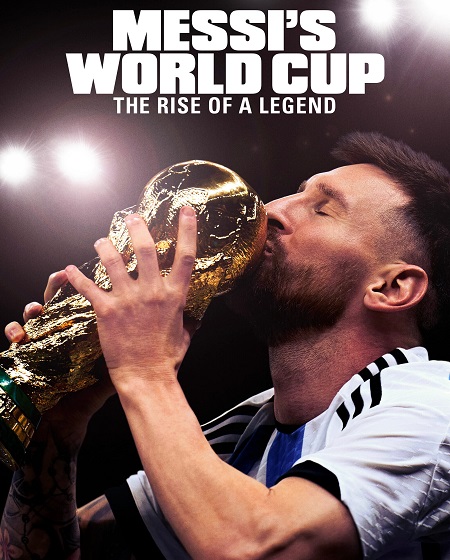 مسلسل Messi’s World Cup The Rise of a Legend الحلقة 1 مترجمة