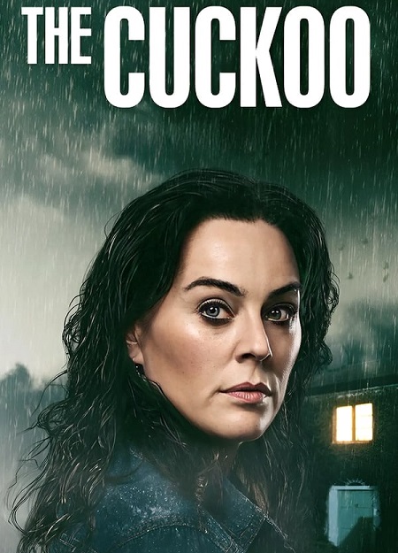 مسلسل The Cuckoo 2024 مترجم كامل