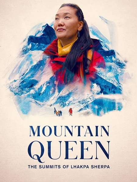 مشاهدة فيلم Mountain Queen The Summits of Lhakpa Sherpa 2023 مترجم