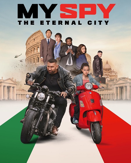 مشاهدة فيلم My Spy 2 The Eternal City 2024 مترجم