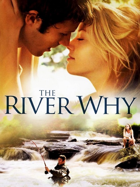 مشاهدة فيلم The River Why 2010 مترجم