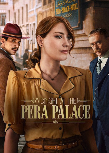 مسلسل Midnight at the Pera Palace الموسم الثاني الحلقة 1 مترجمة