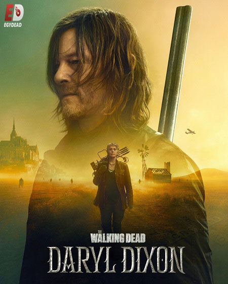 مسلسل TWD Daryl Dixon الموسم الثاني مترجم كامل