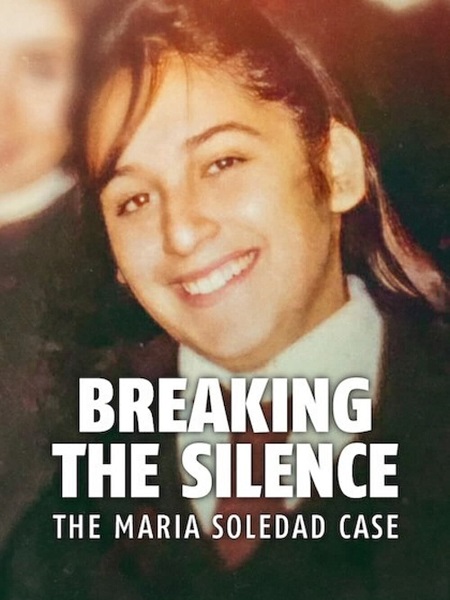 مشاهدة فيلم Breaking the Silence The Maria Soledad Case 2024 مترجم