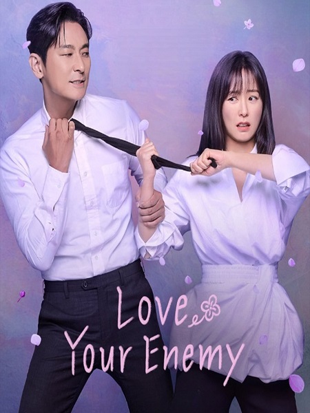 مسلسل احب عدوك Love Your Enemy 2024 مترجم كامل