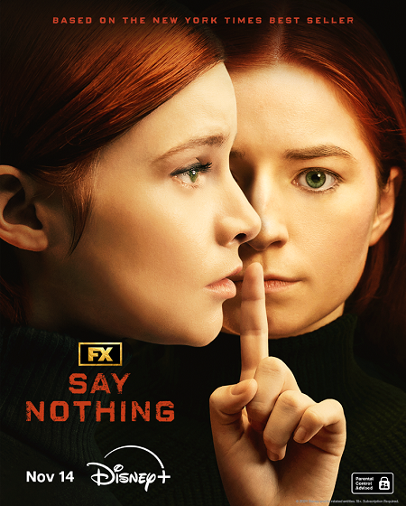 مسلسل Say Nothing 2024 مترجم كامل