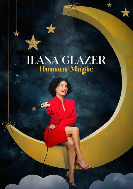 مشاهدة عرض Ilana Glazer Human Magic 2024 مترجم