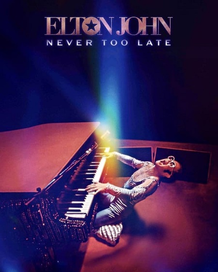 مشاهدة فيلم Elton John Never Too Late 2024 مترجم