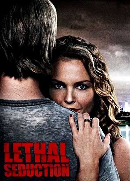 مشاهدة فيلم Lethal Seduction 2015 مترجم