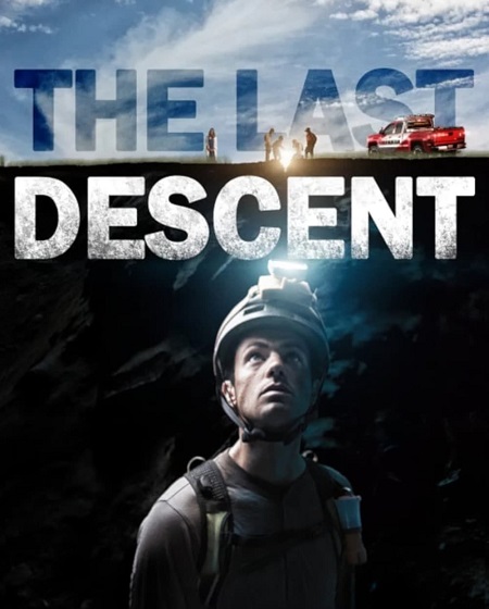 مشاهدة فيلم The Last Descent 2016 مترجم