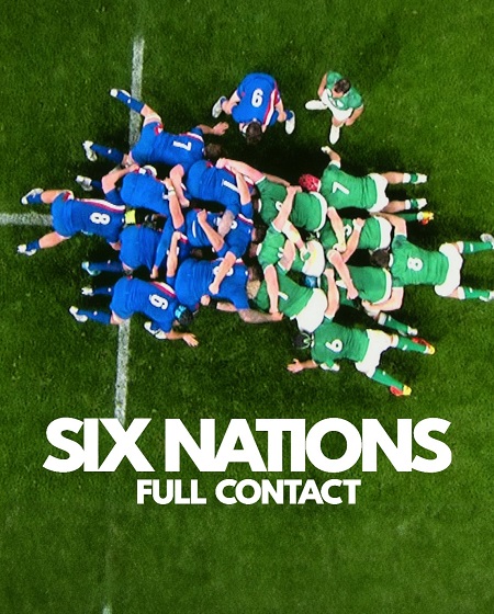 جميع مواسم مسلسل Six Nations Full Contact 2024 مترجم كامل