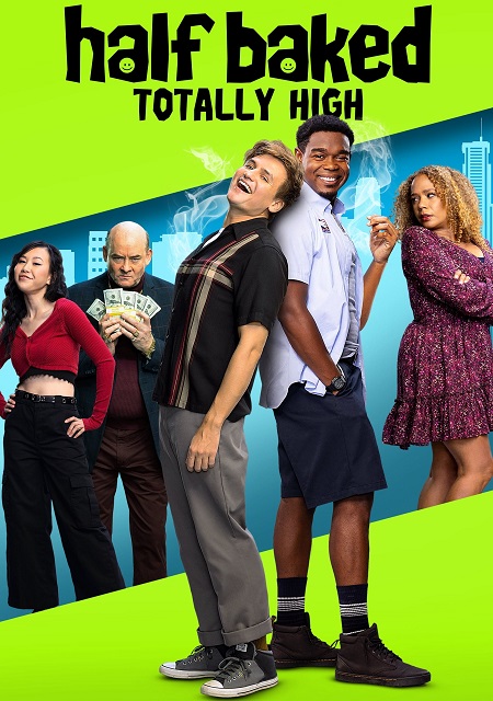 مشاهدة فيلم Half Baked Totally High 2024 مترجم