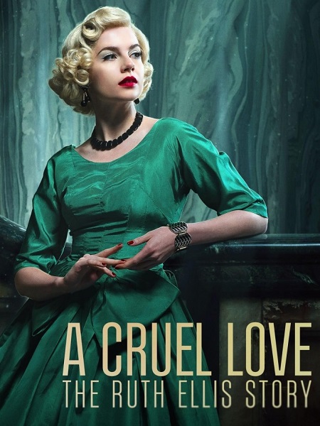 مسلسل A Cruel Love The Ruth Ellis Story الحلقة 4 مترجمة