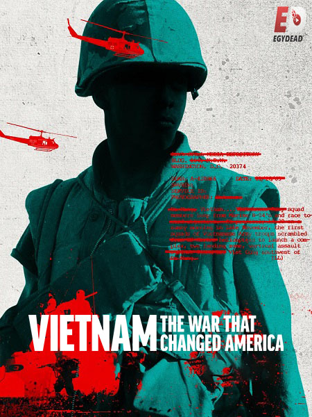 مسلسل Vietnam The War That Changed America الحلقة 4 مترجمة