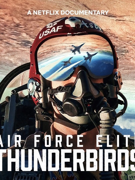مشاهدة فيلم Air Force Elite Thunderbirds 2025 مترجم