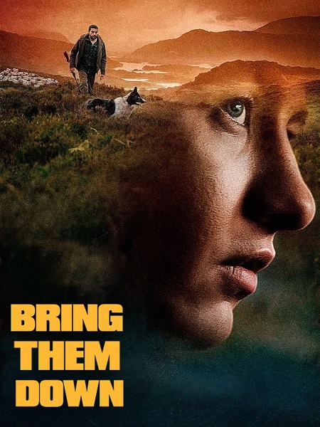 مشاهدة فيلم Bring Them Down 2024 مترجم