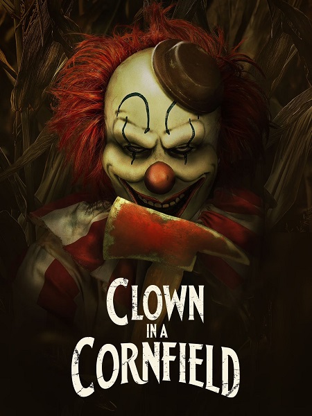 مشاهدة فيلم Clown in a Cornfield 2025 مترجم