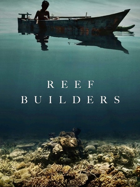 مشاهدة فيلم Reef Builders 2025 مترجم