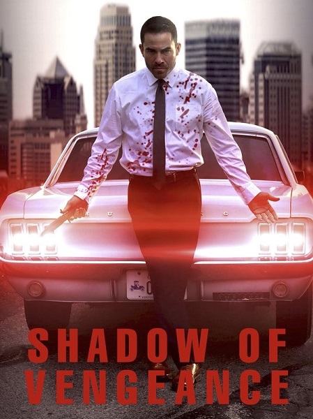 مشاهدة فيلم Shadow of Vengeance 2024 مترجم