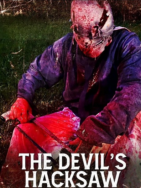 مشاهدة فيلم The Devil’s Hacksaw 2025 مترجم